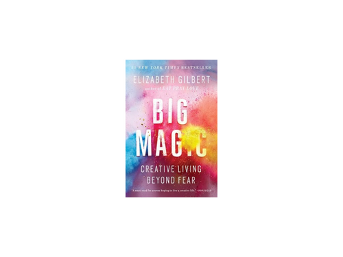 Big Magic: Creative Living Beyond Fear image
